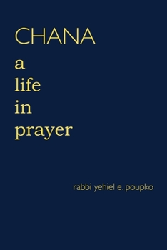 Paperback Chana: A Life in Prayer Book