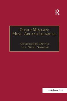 Paperback Olivier Messiaen: Music, Art and Literature Book