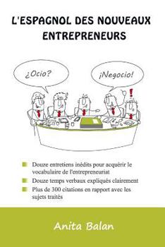 Paperback L'espagnol des nouveaux entrepreneurs [French] Book