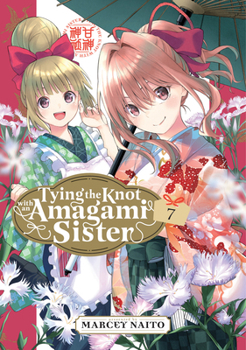 Paperback Tying the Knot with an Amagami Sister 7 Book