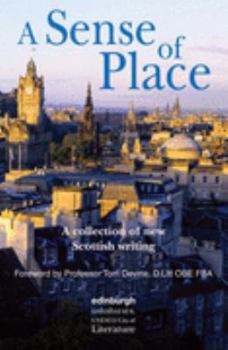 Paperback A Sense of Place: A Collection of New Scottish Writing Book