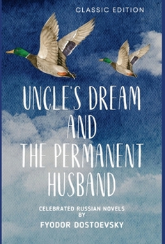 Hardcover Uncle's Dream and the Permanent Husband Book