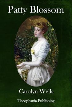 Patty Blossom - Book #15 of the Patty Fairfield