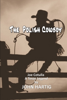 Paperback The Polish Cowboy: A Texas Legend Book