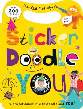 Paperback Sticker Doodle You: A Sticker Doodle Mix That's All about You! with Over 200 Stickers Book