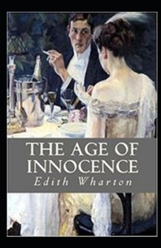 Paperback The Age of Innocence Illustrated Book