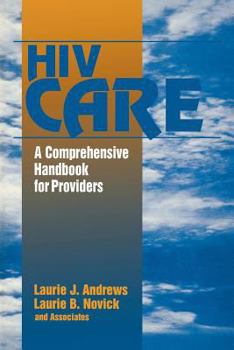 Paperback HIV Care: A Comprehensive Handbook for Providers Book