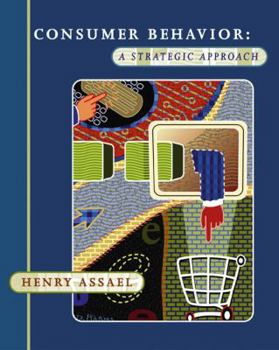Hardcover Consumer Behavior: A Strategic Approach Book