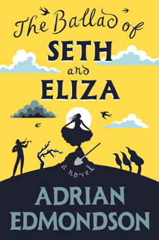 Hardcover The Ballad of Seth and Eliza Book