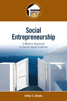 Paperback Social Entrepreneurship: A Modern Approach to Social Value Creation Book