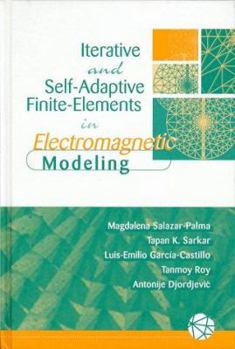 Hardcover Self Adaptive Finite Electromagnetic Modeling Book