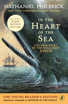 Paperback In the Heart of the Sea (Young Readers Edition): The True Story of the Whaleship Essex Book