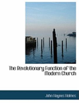 The Revolutionary Function of the Modern Church