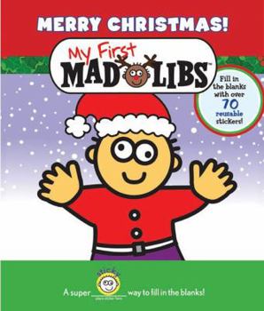 Merry Christmas! My First Mad Libs - Book  of the Mad Libs
