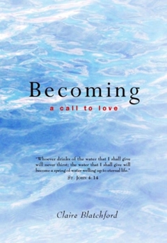 Paperback Becoming: A Call to Love Book