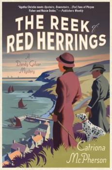 Dandy Gilver and The Reek of Red Herrings - Book #9 of the Dandy Gilver