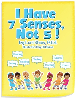 I Have 7 Senses, Not 5!