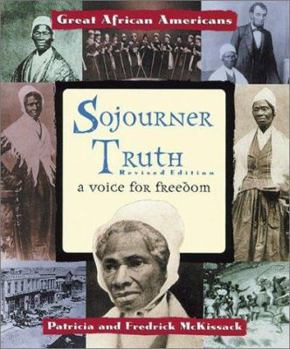 Sojourner Truth: A Voice for Freedom (Great African Americans Series)
