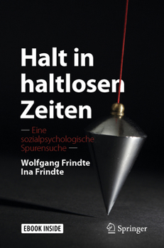 Paperback Halt in Haltlosen Zeiten: Eine Sozialpsychologische Spurensuche [German] Book