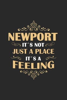 Paperback Newport Its not just a place its a feeling: Wales - notebook - 120 pages - dot grid Book
