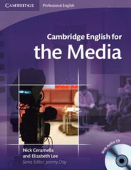 Paperback Cambridge English for the Media Student's Book with Audio CD [With CD (Audio)] Book