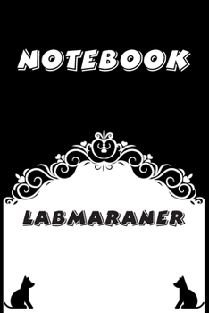 Labmaraner Notebook : Black and White notebook , Decorative Journal for Labmaraner Lover: Notebook /Journal Gift,Black and White,100 pages, 6x9, Soft cover, Mate Finish