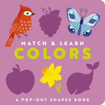 Board book Match and Learn: Colors: A Pop-Out Shapes Book