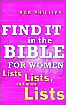 Paperback Find It in the Bible for Women: Lists, Lists, and More Lists Book