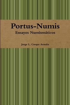 Paperback Portus-Numis: Ensayos Numismaticos [Spanish] Book