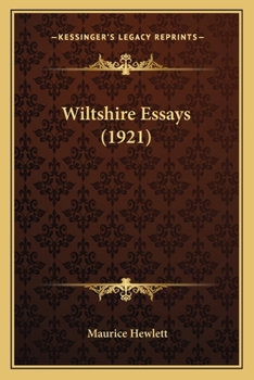 Paperback Wiltshire Essays (1921) Book
