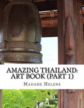Paperback Amazing Thailand: Art book: art book monochrome paintings Book