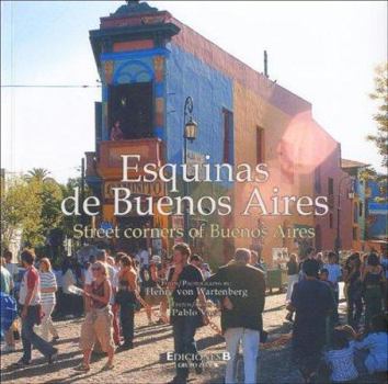 Paperback Esquinas de Buenos Aires/Street Corners Of Buenos Aires (Spanish and English Edition) [Spanish] Book