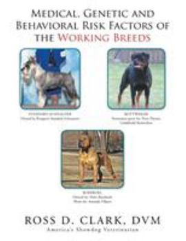 Paperback Medical, Genetic and Behavioral Risk Factors of the Working Breeds Book
