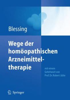 Hardcover Wege Der Homöopathischen Arzneimitteltherapie [German] Book