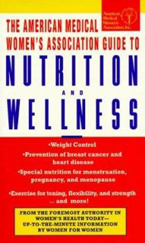 Mass Market Paperback The Amwa Guide to Nutrition and Wellness Book