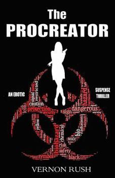 The Procreator - Book #3 of the Procreator Trilogy