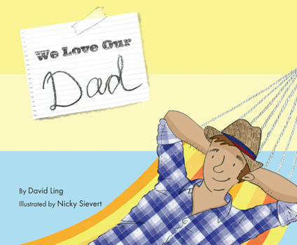 Paperback We Love Our Dad Book