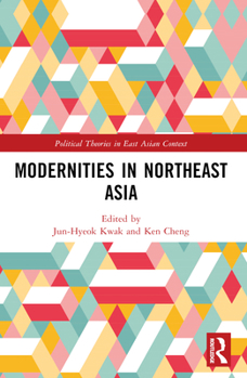 Paperback Modernities in Northeast Asia Book