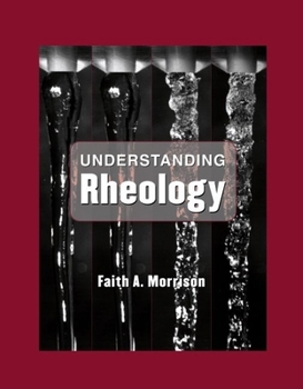 Hardcover Understanding Rheology Book