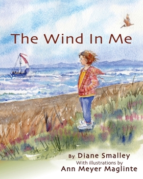 Paperback The Wind In Me: The first step in sensing your bodyheartmind Book