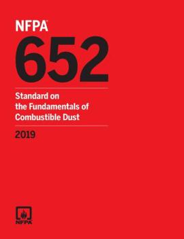 Paperback NFPA 652, Standard on the Fundamentals of Combustible Dust, 2019 ed. Book