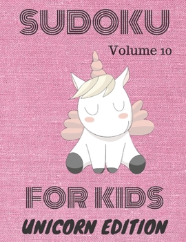 Paperback Sudoku for kids: Unicorn Edition: Volume 10 Book