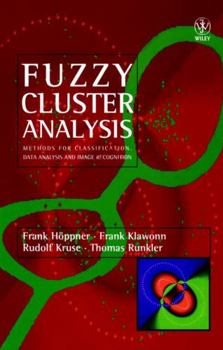 Hardcover Fuzzy Cluster Analysis: Methods for Classification, Data Analysis and Image Recognition Book