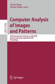 Paperback Computer Analysis of Images and Patterns: 13th International Conference, Caip 2009, Münster, Germany, September 2-4, 2009, Proceedings Book