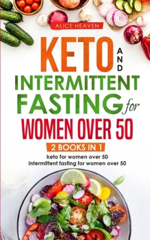 Paperback Keto and intermittent fasting fo women over 50 Book