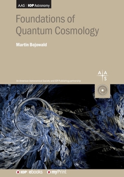 Paperback Foundations of Quantum Cosmology Book