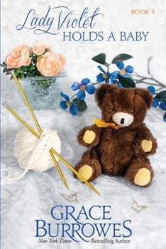 Lady Violet Holds a Baby - Book #5 of the Lady Violet Mysteries