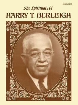 Paperback The Spirituals of Harry T. Burleigh: High Voice Book