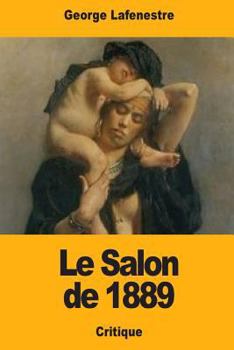 Paperback Le Salon de 1889 [French] Book