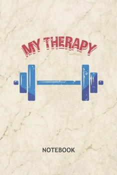 Paperback My Therapy: Fitness Therapist NOTEBOOK Grid-lined 6x9 - Fitness Journal A5 Gridded - Fitness Athlete Planner Fitness Therapy 120 P Book